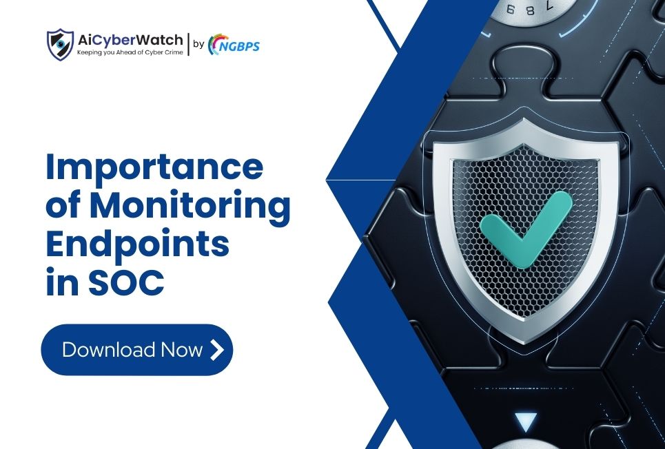 Importance of Monitoring Endpoints in SOC - whitepaper