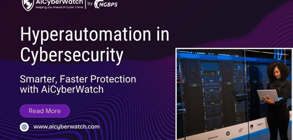 Hyperautomation in Cybersecurity