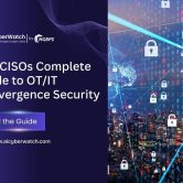 The CISO's Complete Guide to OT IT Convergence Security