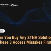 ZTNA Solutions